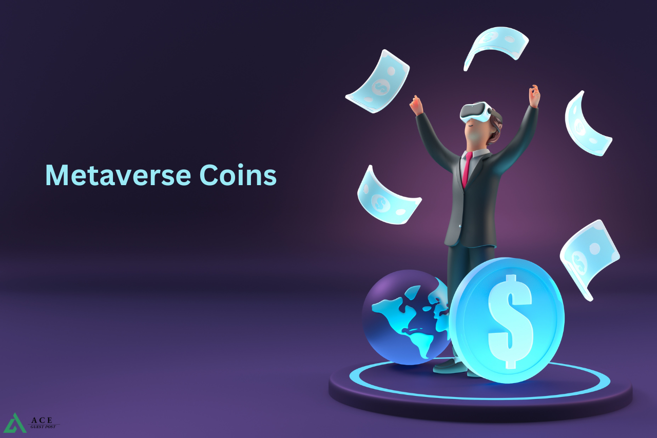 Why Metaverse Coins are the Future of Cryptocurrency?